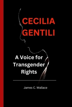 Paperback Cecilia Gentili: A Voice for Transgender Rights Book