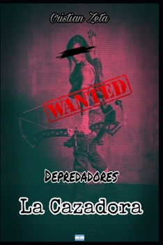 Paperback Depredadores: La Cazadora [Spanish] Book