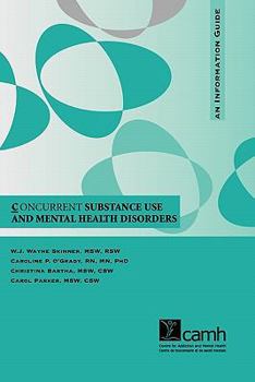 Paperback Concurrent Substance Use and Mental Health Disorders: An Information Guide Book