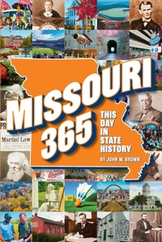 Paperback Missouri 365: This Day in State History Book