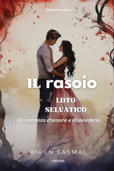 Paperback Il rasoio e il loto selvatico [Italian] Book