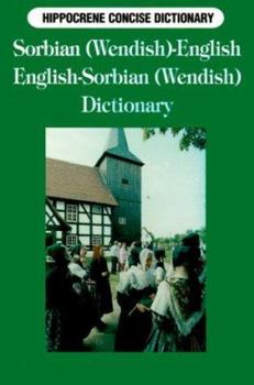 Paperback Sorbian (Wendish)-English English-Sorbian (Wendish) Concise Dictionary (English and Sorbian Languages Edition) Book