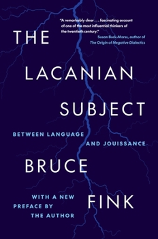 Paperback The Lacanian Subject: Between Language and Jouissance Book