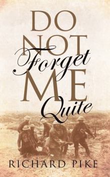 Paperback Do Not Forget Me Quite Book