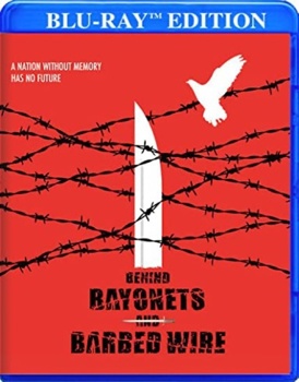Behind Bayonets and Barbed Wire