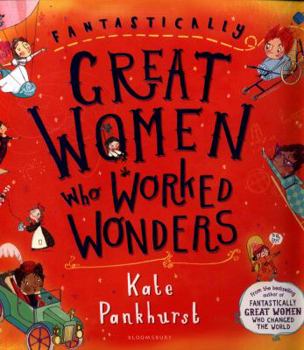 Paperback Fantastically Great Women Who Worked Wonders Book