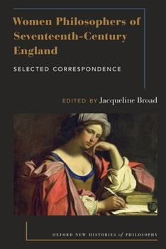 Paperback Women Philosophers of Seventeenth-Century England: Selected Correspondence Book