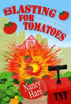 Paperback Blasting For Tomatoes Book