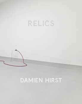 Hardcover Damien Hirst: Relics Book