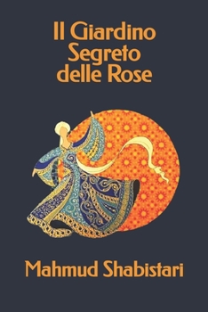 Paperback Il Giardino Segreto delle Rose (Italian Edition) [Italian] Book