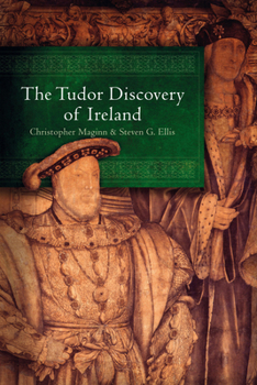 Hardcover The Tudor Discovery of Ireland Book