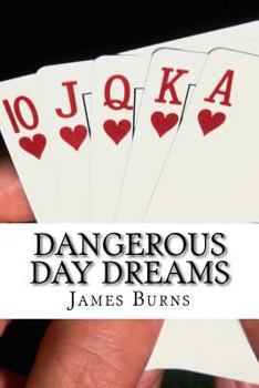 Paperback Dangerous Day Dreams Book