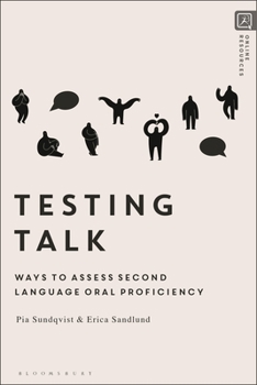 Paperback Testing Talk: Ways to Assess Second Language Oral Proficiency Book