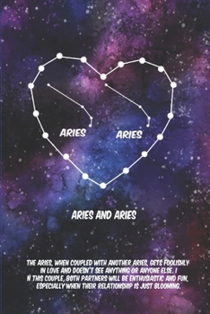 2020 The Astrology of Love for Aries with  aries: horoscope,love, relationship and compatibility: Lined Notebook / journal gift, 110 pages, 6x9 inches, matte finish cover