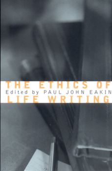 Paperback The Ethics of Life Writing Book