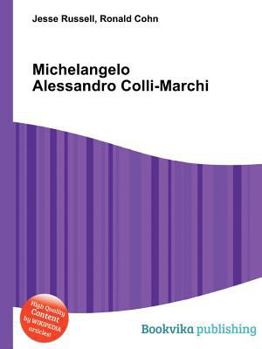 Michelangelo Alessandro Colli-Marchi