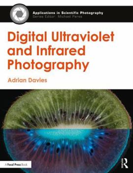 Paperback Digital Ultraviolet and Infrared Photography Book