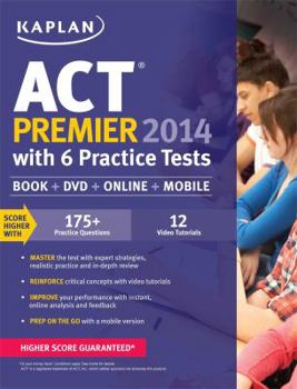 Paperback Kaplan ACT 2014 Premier with 6 Practice Tests: book + online + DVD + mobile Book