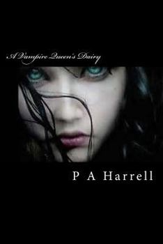 Paperback A Vampire Queen's Dairy: The Beginning Book