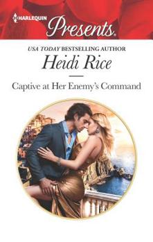 Mass Market Paperback Captive at Her Enemy's Command Book
