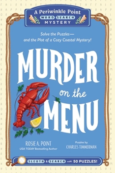 Murder on the Menu: Book 1: Solve the Puzzles?and the Plot of a Cozy Coastal Mystery! (A Periwinkle Point Word Search Mystery)
