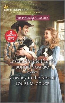 Mass Market Paperback Instant Prairie Family & Cowboy to the Rescue Book