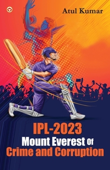 Paperback IPL-2023 Mount Everest of Crime and Corruption Book