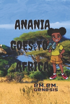 Paperback Anania Goes To...Africa Book