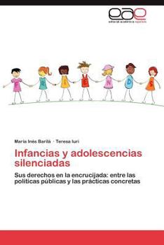 Paperback Infancias y Adolescencias Silenciadas [Spanish] Book