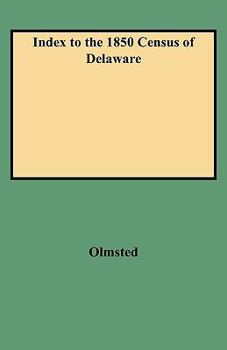 Paperback Index to the 1850 Census of Delaware Book