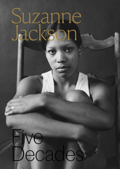 Paperback Suzanne Jackson: Five Decades Book