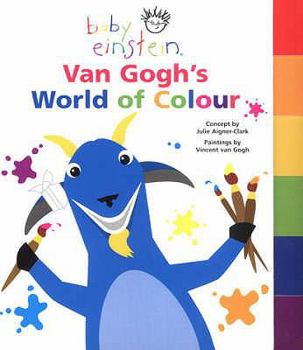 Baby Einstein: Van Gogh's World of Color (Baby Einstein Books) - Book  of the Baby Einstein