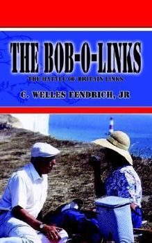 Paperback The Bob-O-Links: The Battle of Britain Links Book