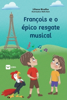 Paperback François e o épico resgate musical [Portuguese] Book