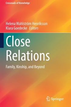 Paperback Close Relations: Family, Kinship, and Beyond Book
