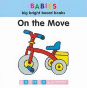 Board book On the Move Book