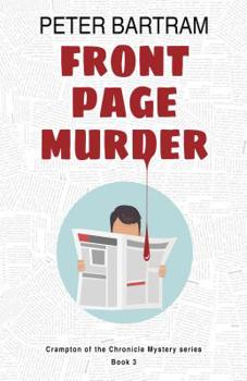 Paperback Front Page Murder: A Crampton of the Chronicle Mystery Book