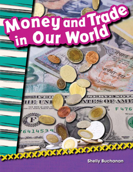 Paperback Money and Trade in Our World Book