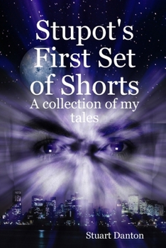 Paperback Stupot's First Set of Shorts Book