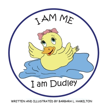 Paperback I am Me, I am Dudley Book