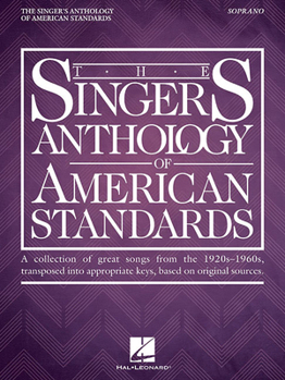 Paperback The Singer's Anthology of American Standards: Soprano Edition Book