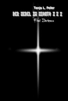 Paperback Der Nebel im Nichts XXX: Final Darknesss [German] Book