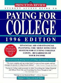Paperback PR Student Access Guide: Paying for College 96 Ed: Financial Aid and Financial Planning: The Most Effective System for Cutting Coll Ege Costs--Regardl Book