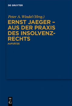 Hardcover Ernst Jaeger - Aus Der PRAXIS Des Insolvenzrechts: Aufsätze [German] Book