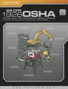Paperback 29 CFR OSHA 1926 Construction Regulations (July 2012 Edition) Book