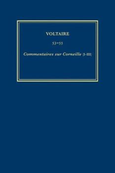 Hardcover Complete Works of Voltaire 53-55: Commentaires Sur Corneille (I-III) Book
