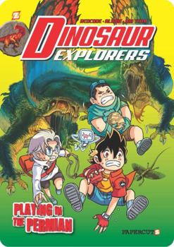 Paperback Dinosaur Explorers Vol. 3: Playing in the Permian Book