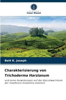 Paperback Charakterisierung von Trichoderma Harzianum [German] Book