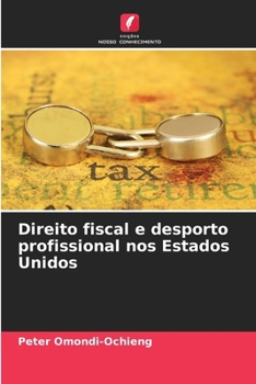 Paperback Direito fiscal e desporto profissional nos Estados Unidos [Portuguese] Book