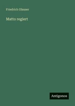Matto regiert (German Edition)